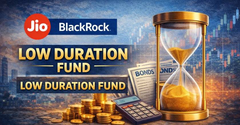 Jio BlackRock Low Duration Fund